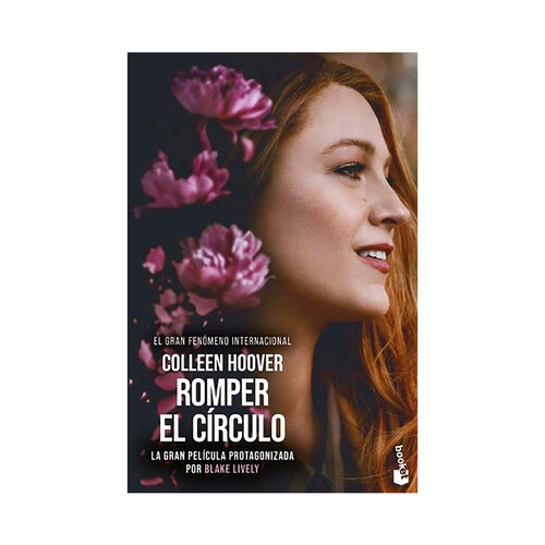 Romper el círculo. (It Ends With Us) Colleen Hoover 