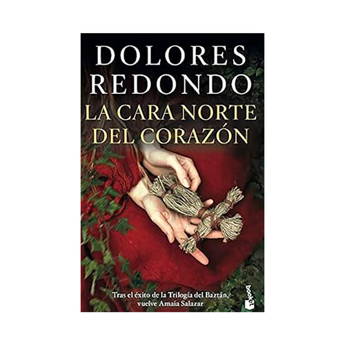 La cara norte del corazón. Dolores Redondo.                   