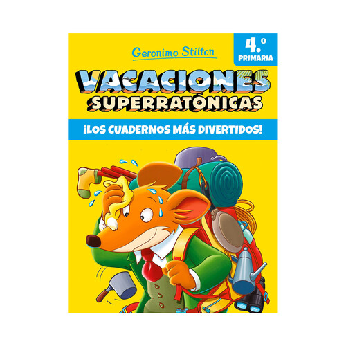 Vacaciones superratónicas 4º de primaria, GERONIMO STILTON. Género: cuadernos de vacaciones. Editorial Planeta.