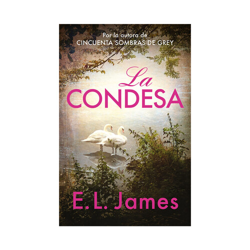 La Condesa, E.L. JAMES, GRIJALBO.