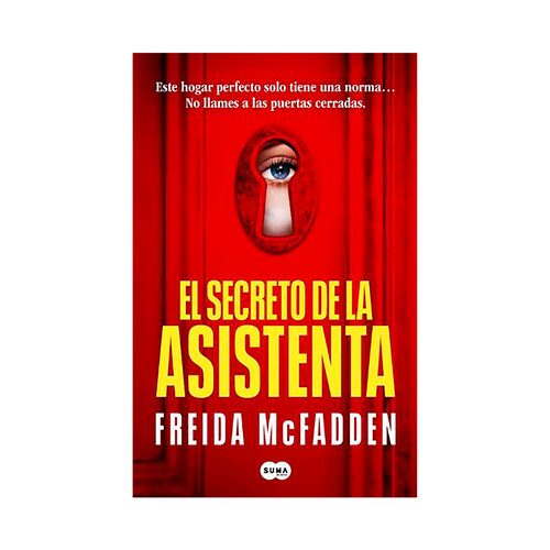 El secreto de la asistenta (La asistenta 2). Freida Mcfadden.                                    