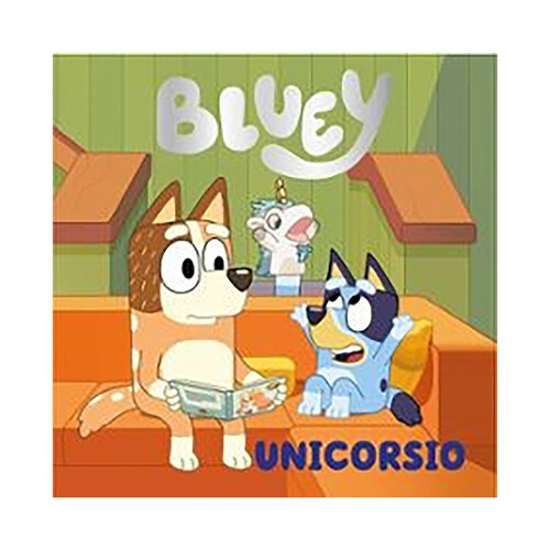 Bluey. Un cuento unicorsio (EDICION EN ESPAÑOL).