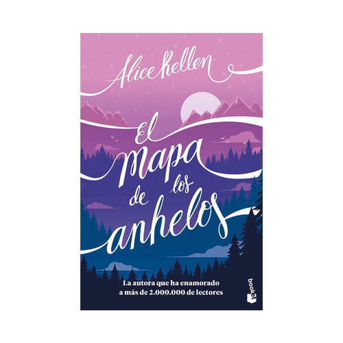 El mapa de los anhelos, Alice Kellen, PLANETA.