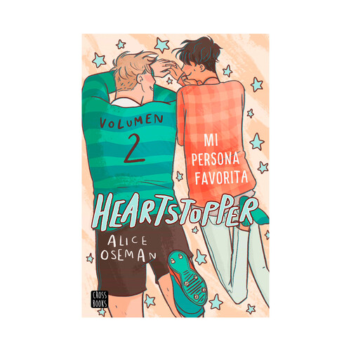 Heartstopper 2: mi persona favorita, ALICE OSEMAN. Género: novela gráfica. Editorial Cross Books.