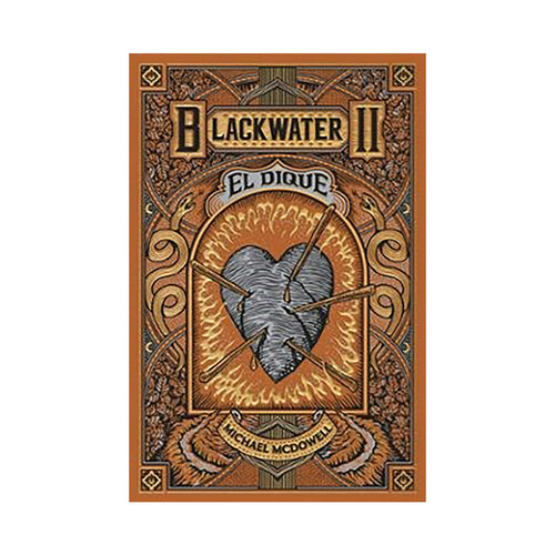 Blackwater II. El Dique. MICHAEL MCDOWELL.